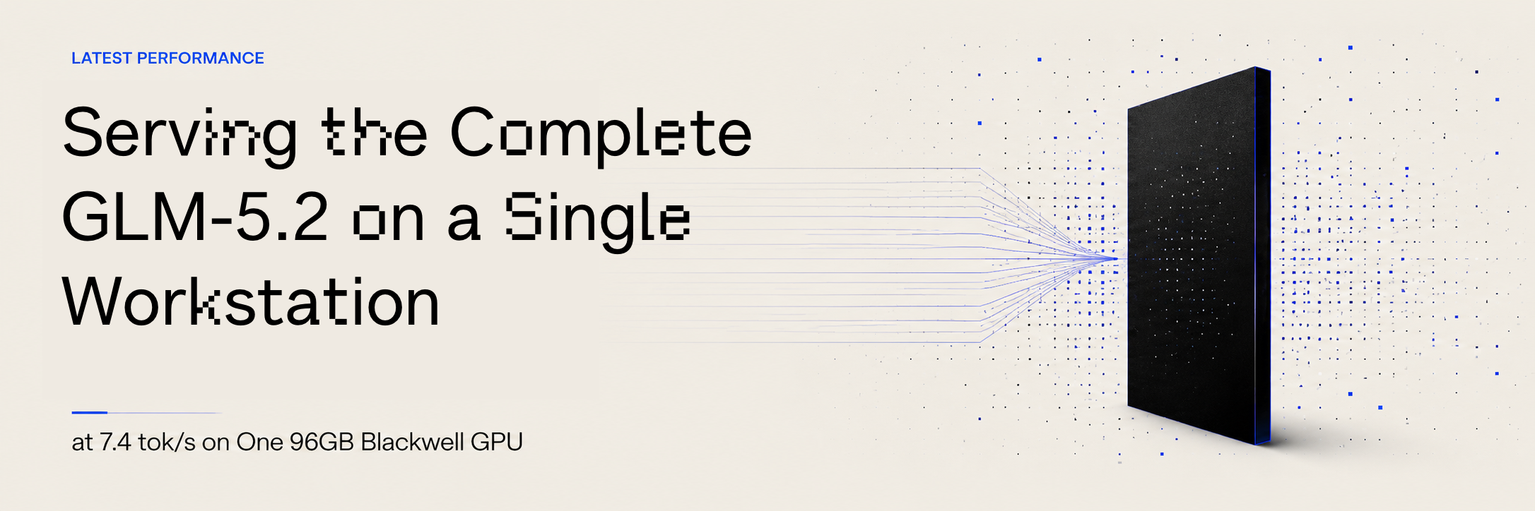 Serving the complete GLM-5.2 on a single workstation at 7.4 tokens per second on one 96GB Blackwell GPU